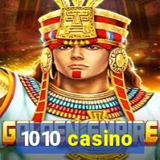 1010 casino